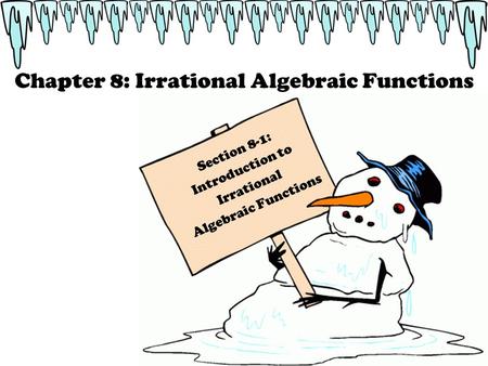 Chapter 8: Irrational Algebraic Functions
