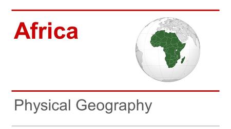 Africa Physical Geography.