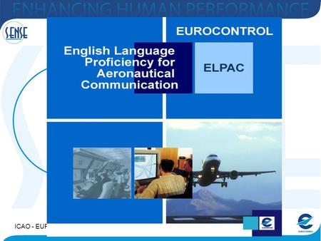ICAO - EUROCONTROL Regional Language Proficiency Seminar.