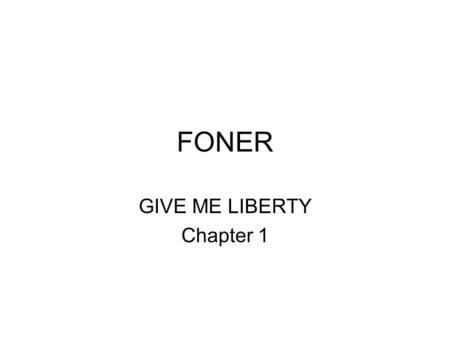 GIVE ME LIBERTY Chapter 1