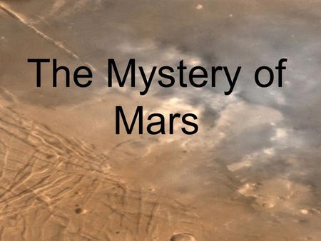 The Mystery of Mars  At the end of the lesson I will be able to…  Read and Identify hyphenated compound adjectives.  Expand vocabulary by reading.