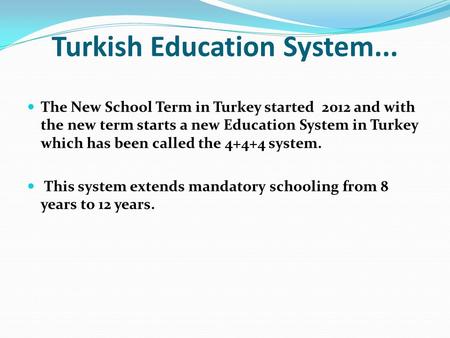 Turkish Education System...