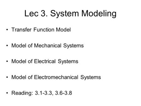 Lec 3. System Modeling Transfer Function Model