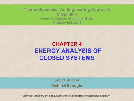 CHAPTER 4 ENERGY ANALYSIS OF CLOSED SYSTEMS