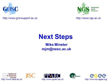 Next Steps Mike Mineter