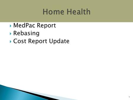  MedPac Report  Rebasing  Cost Report Update 1.