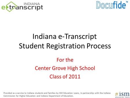 Provided as a service to Indiana students and families by ISM Education Loans, in partnership with the Indiana Commission for Higher Education and Indiana.