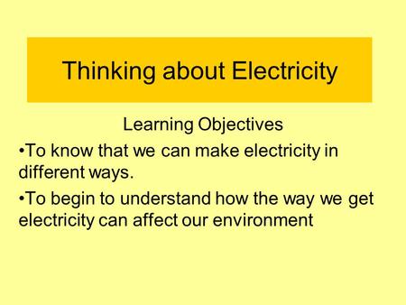 Thinking about Electricity