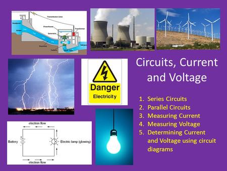 Circuits, Current and Voltage