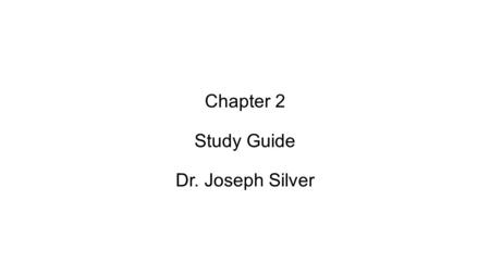 Chapter 2 Study Guide Dr. Joseph Silver. this chapter deals with - structure of atoms - how atoms form molecules - the periodic table - the control of.