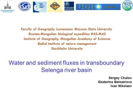 Water and sediment fluxes in transboundary Selenga river basin