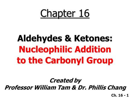 Aldehydes & Ketones: Nucleophilic Addition to the Carbonyl Group