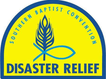 SOUTHERN BAPTIST DISASTER RELIEF Terry Jones, W4TL Southern Baptist Disaster Relief, National Communications Coordinator.