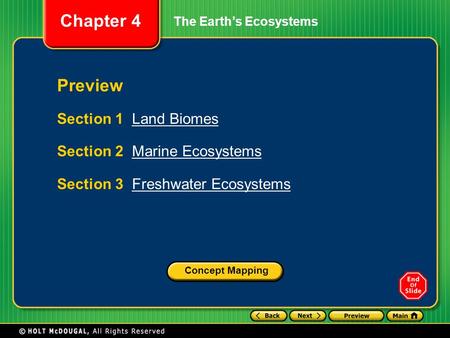 Preview Section 1 Land Biomes Section 2 Marine Ecosystems