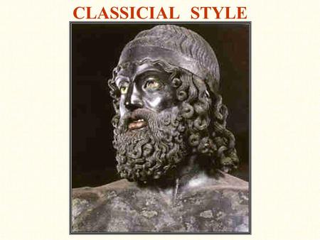 CLASSICIAL STYLE. N.B. the Etruscan area in Northern Italy, which is critical for all Western civilization!