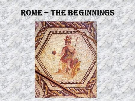 Rome – the Beginnings. Napoleon viewed himself as the spiritual descendent of the Roman Emperors.