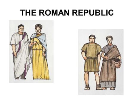 THE ROMAN REPUBLIC.