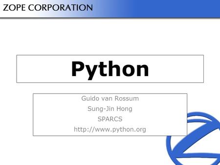 Python Guido van Rossum Sung-Jin Hong SPARCS