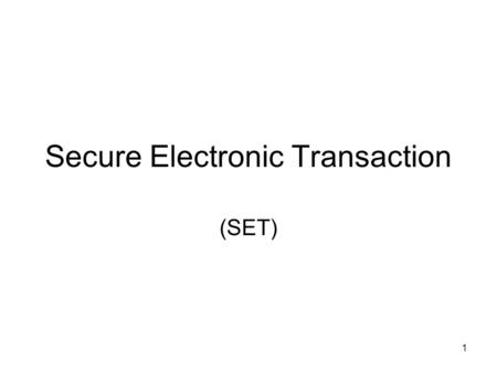 Secure Electronic Transaction