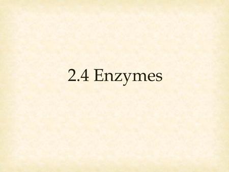 2.4 Enzymes. Changes or transforms one set of substances into another Breaking and Reforming Bonds Example: O 2 + 2 H 2 + energy  2 H 2 O ReactantsProducts.