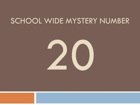SCHOOL WIDE MYSTERY NUMBER 20. NO MORE DEAD DOGS Cycle 2, Day 2.