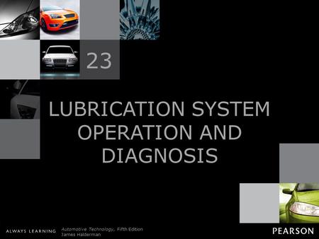 LUBRICATION SYSTEM OPERATION AND DIAGNOSIS