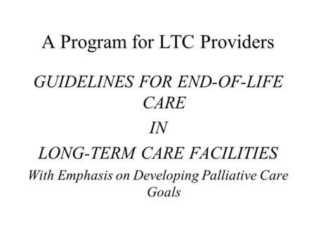 A Program for LTC Providers