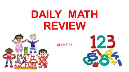 DAILY MATH REVIEW GEOMETRY.