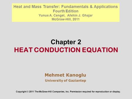Chapter 2 HEAT CONDUCTION EQUATION