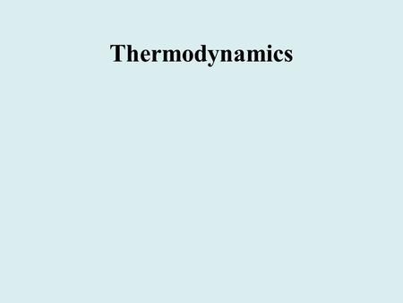 Thermodynamics. Spontaneity What does it mean when we say a process is spontaneous? A spontaneous process is one which occurs naturally with no external.