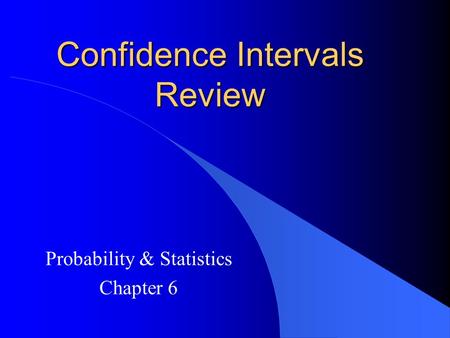 Confidence Intervals Review