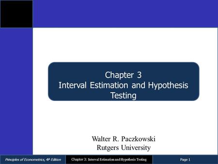 Interval Estimation and Hypothesis Testing