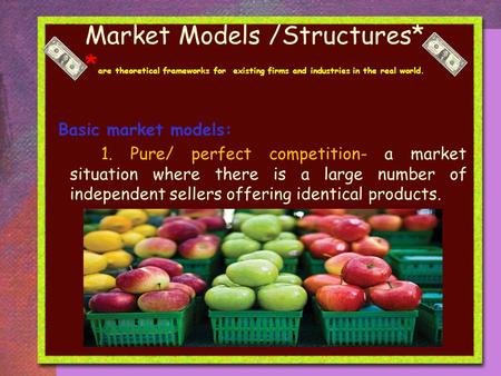 Market Models /Structures