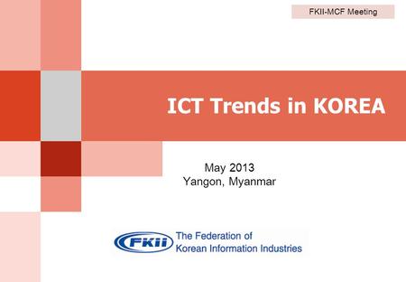 Korea’s ICT Market NTTデータの概要を話す 元々はNTTの一部。データ通信本部だった。 現在は独立し…上場企業.