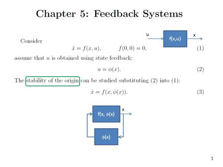 1  (x) f(x,u) u x f(x,  (x) x. 2 3 4 5 6 7 Example: Using feed-forward, what should be canceled?