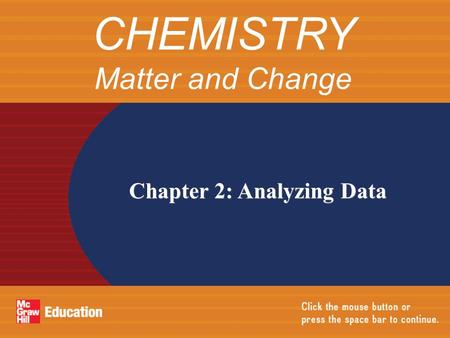 CHEMISTRY Matter and Change