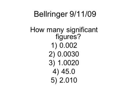 How many significant figures?