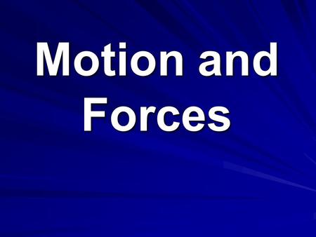 Motion and Forces. MOTION S8P3. Students will investigate relationship between force, mass, and the motion of objects. a. Determine the relationship.