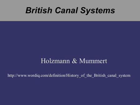 British Canal Systems Holzmann & Mummert