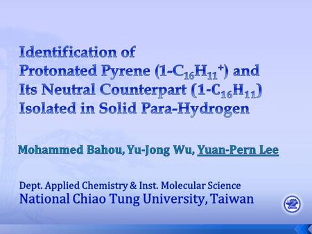 Protonated Pyrene (1-C16H11+) and Its Neutral Counterpart (1-C16H11)