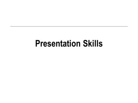 Presentation Skills. Situations where presentation skills are required …… Departmental seminars Conferences Teaching Academic job interviews Other job.