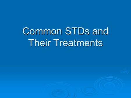 Common STDs and Their Treatments