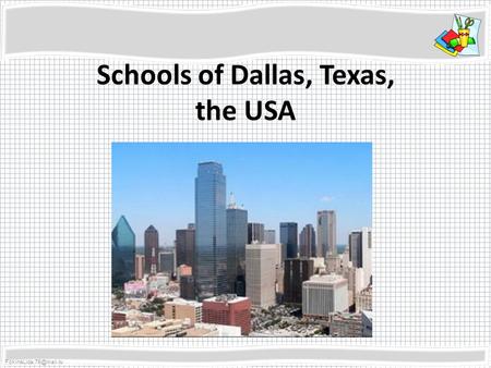 Schools of Dallas, Texas, the USA