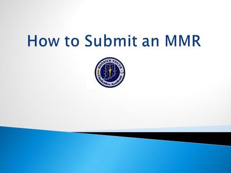 This PowerPoint is designed to give you a clear understanding of all of the components within the Monthly Mentor Report (MMR).