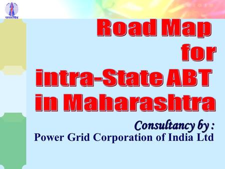 Consultancy by : Power Grid Corporation of India Ltd.
