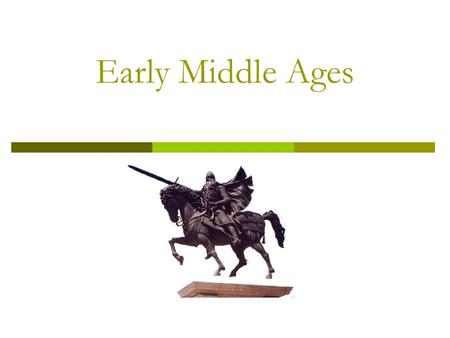 Early Middle Ages. Germans 300 -550 AD  Had Roman culture but kept most of their own  Made living herding cattle & farming  Believed in hospitality.