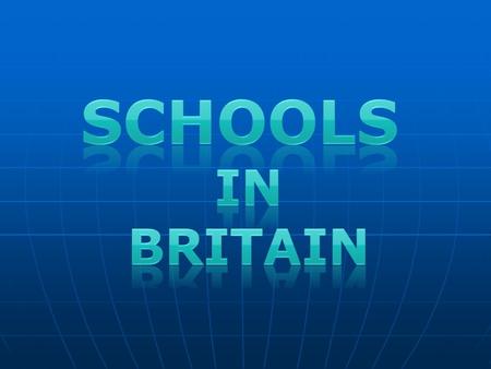 Schools In Britain.