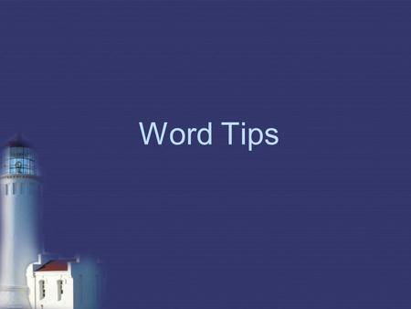 Word Tips. Objectives Open and close MS Word Learn the parts of the Word window Learn the toolbar, their buttons, and what they do Create and save a new.