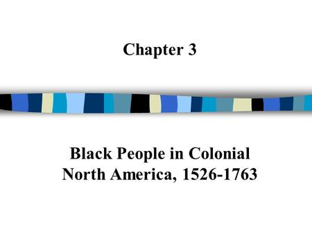 Black People in Colonial