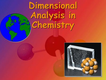 Dimensional Analysis in Chemistry